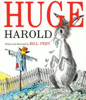 Huge Harold: Bill Peet