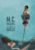 M.C. Higgins, the Great by Virginia Hamilton