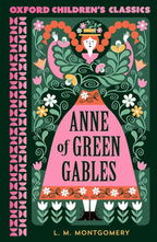 Anne of Green Gables (Oxford Children's  Classics)