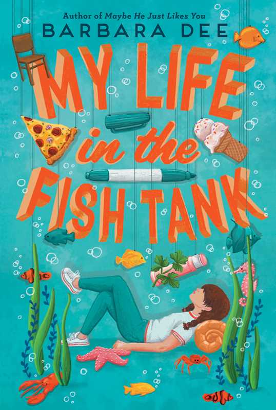 My Life in the Fish Tank by Barbara Dee