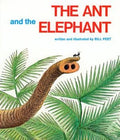 The Ant and the Elephant: Bill Peet