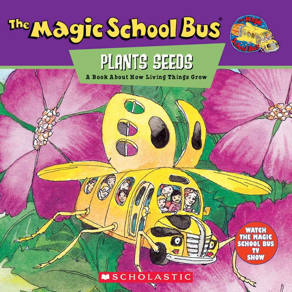 Magic School Bus Plants Seeds: A Book About Growth