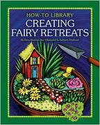 Creating Fairy Retreats: A hardcover Kid's craft book