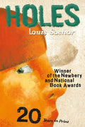 Holes 20th Anniversary Newbery & National Book Award Winner