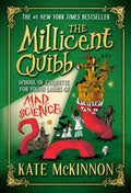 Millicent Quibb School of Etiquette for Young Mad Scientists
