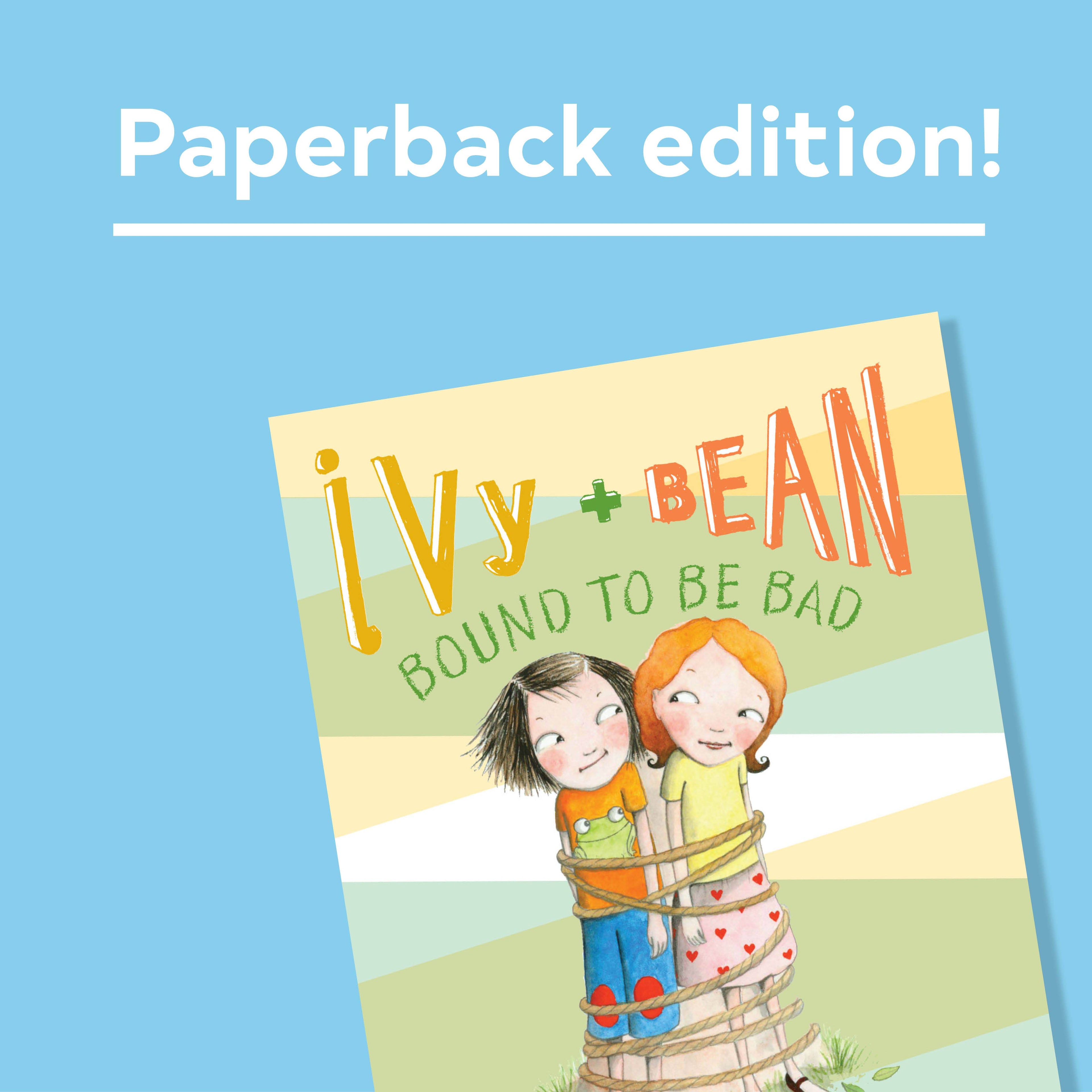 Ivy and Bean Bound to Be Bad (Book 5)