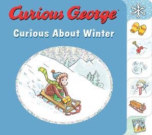 Curious George Curious About Winter : H. A. Rey