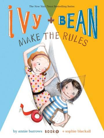Ivy and Bean Make the Rules (book 9)