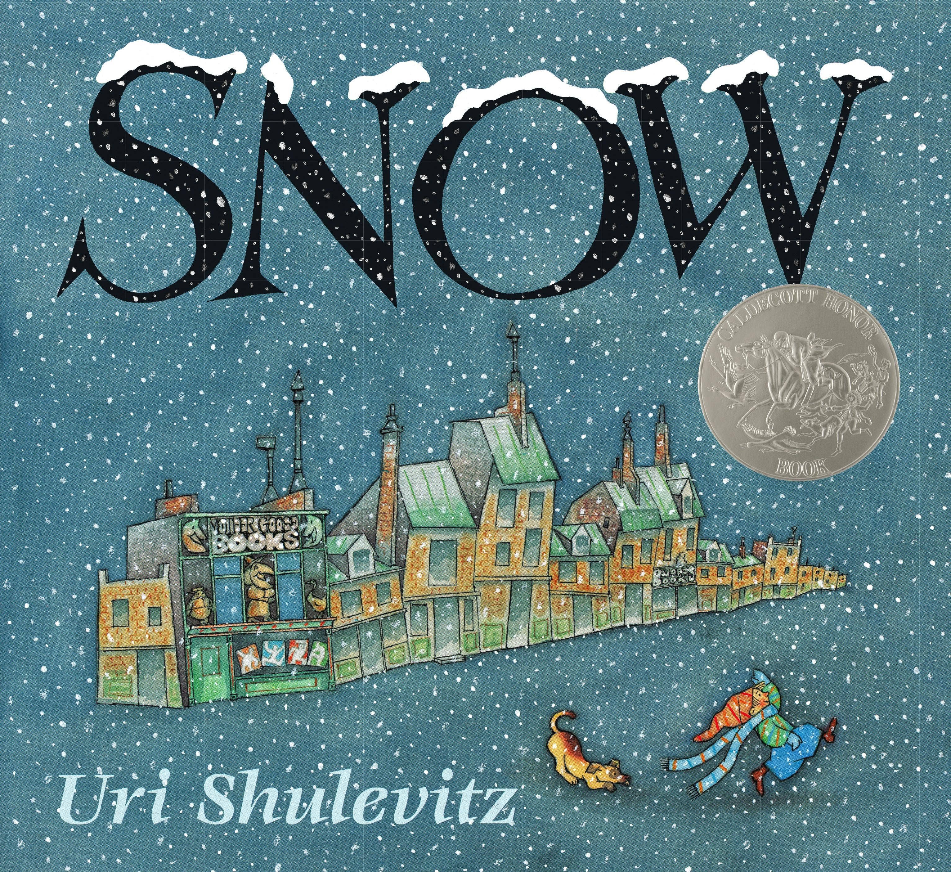 Snow: (Caldecott Honor Book) #3