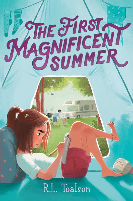 First Magnificent Summer by R.L. Toalson