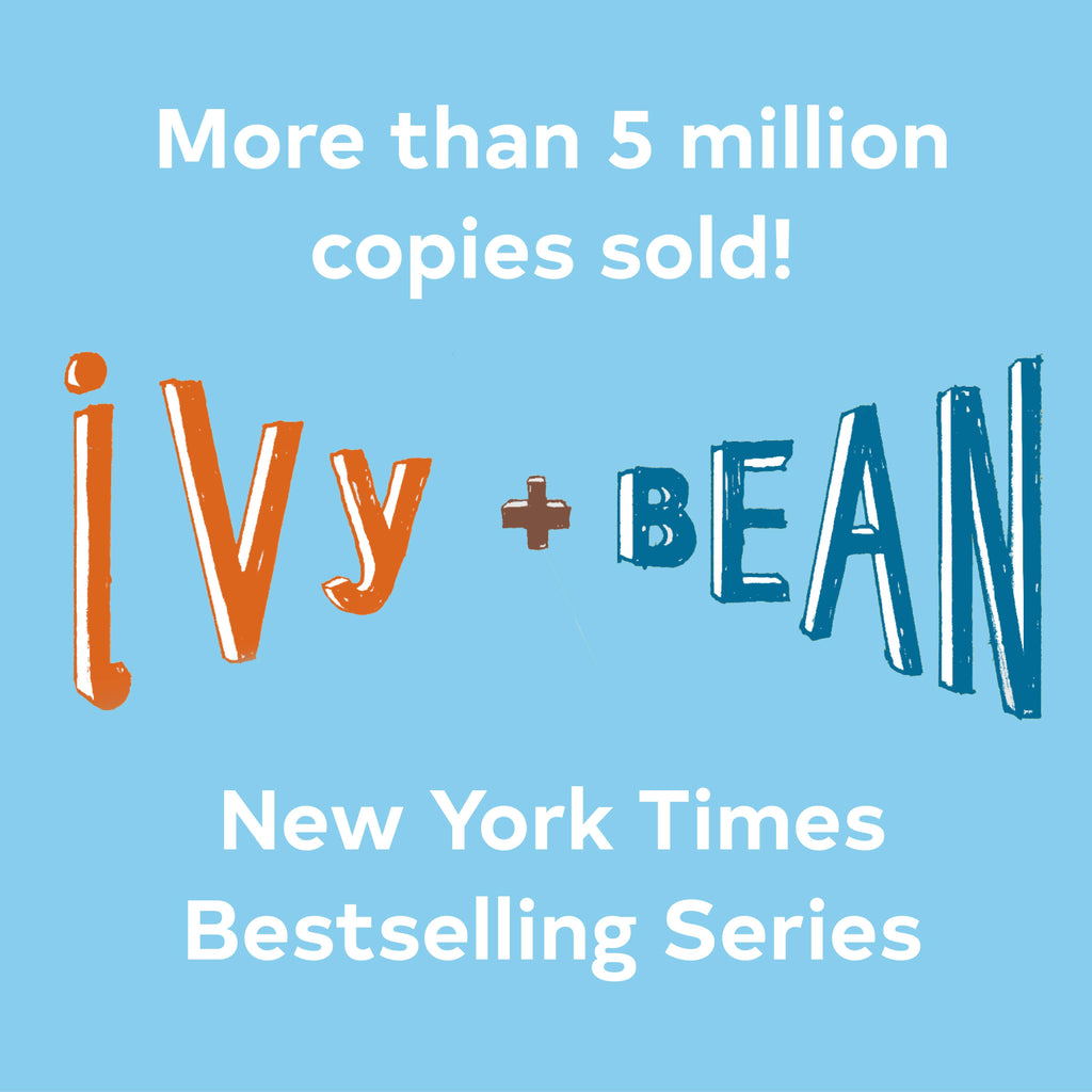 Ivy and Bean Break the Fossil Record (Book 3)