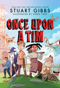Once Upon a Tim by Stuart Gibbs