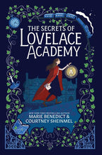 Secrets of Lovelace Academy by Marie Benedict