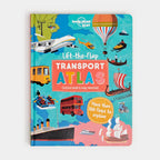 Lonely Planet Kids Lift the Flap Transport Atlas