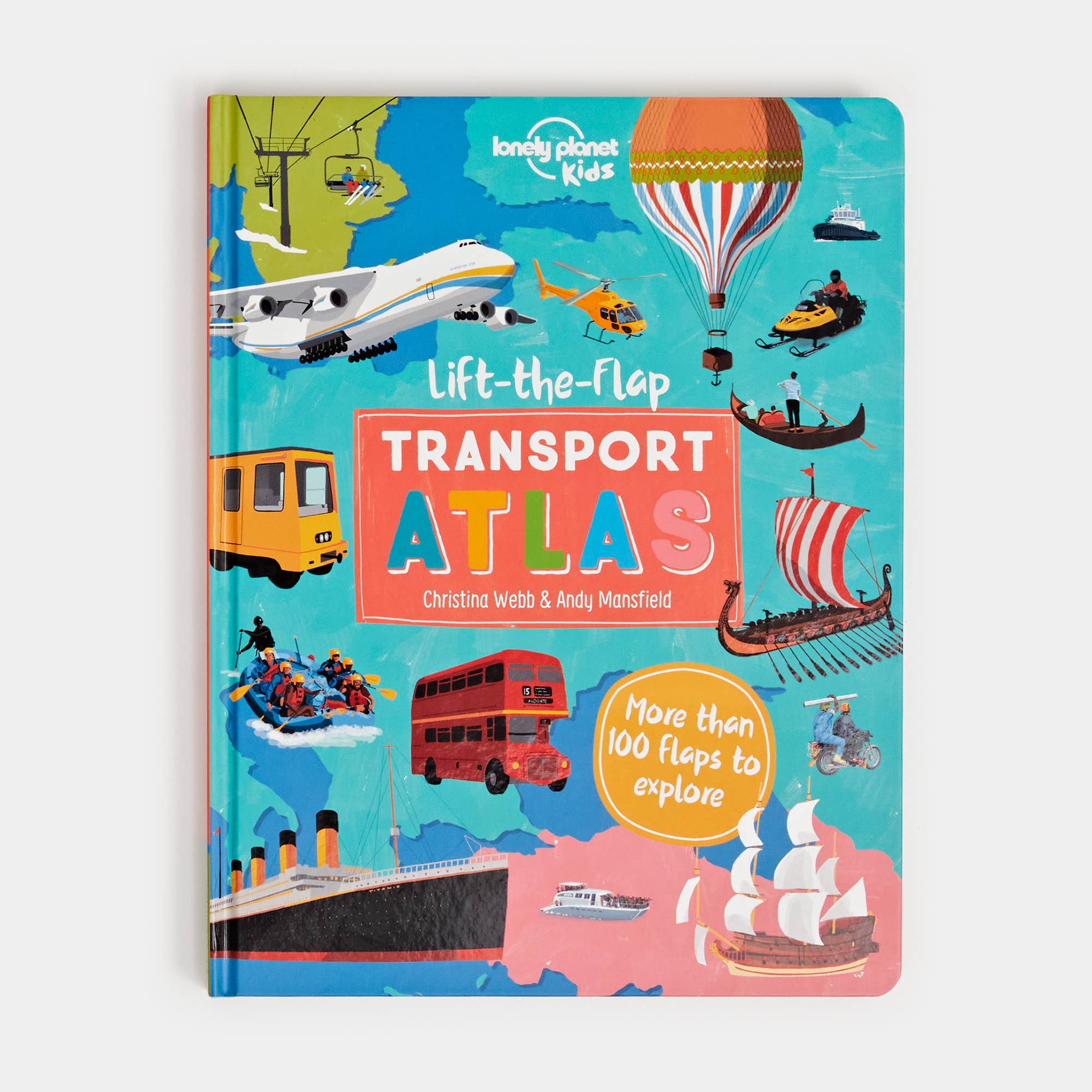 Lonely Planet Kids Lift the Flap Transport Atlas