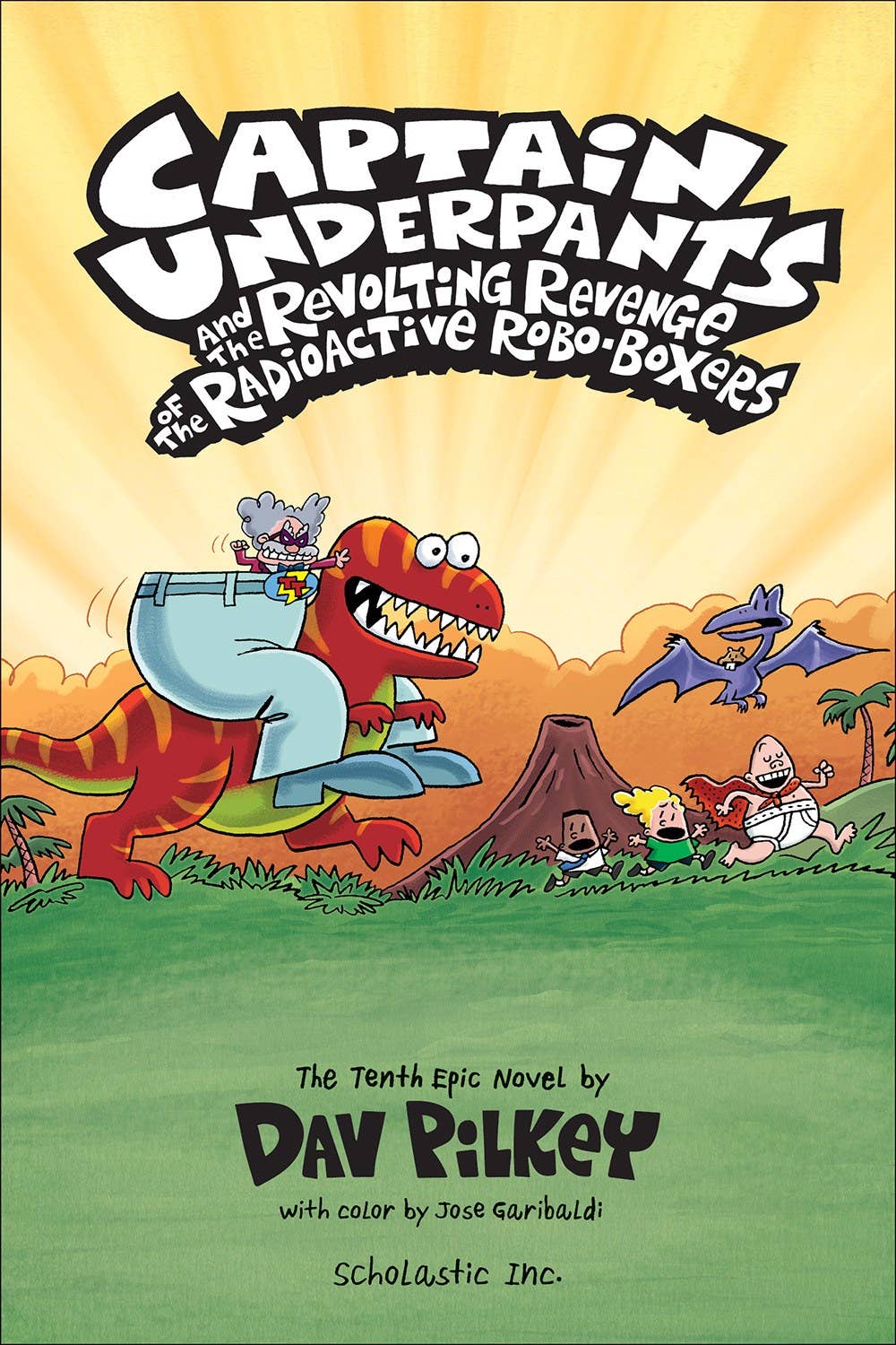 Captain Underpants And The Revolting Revenge Of The Radioactive Robo-Boxers