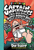 Captain Underpants And The Big, Bad Battle Of The Bionic Booger Boy, Part 1