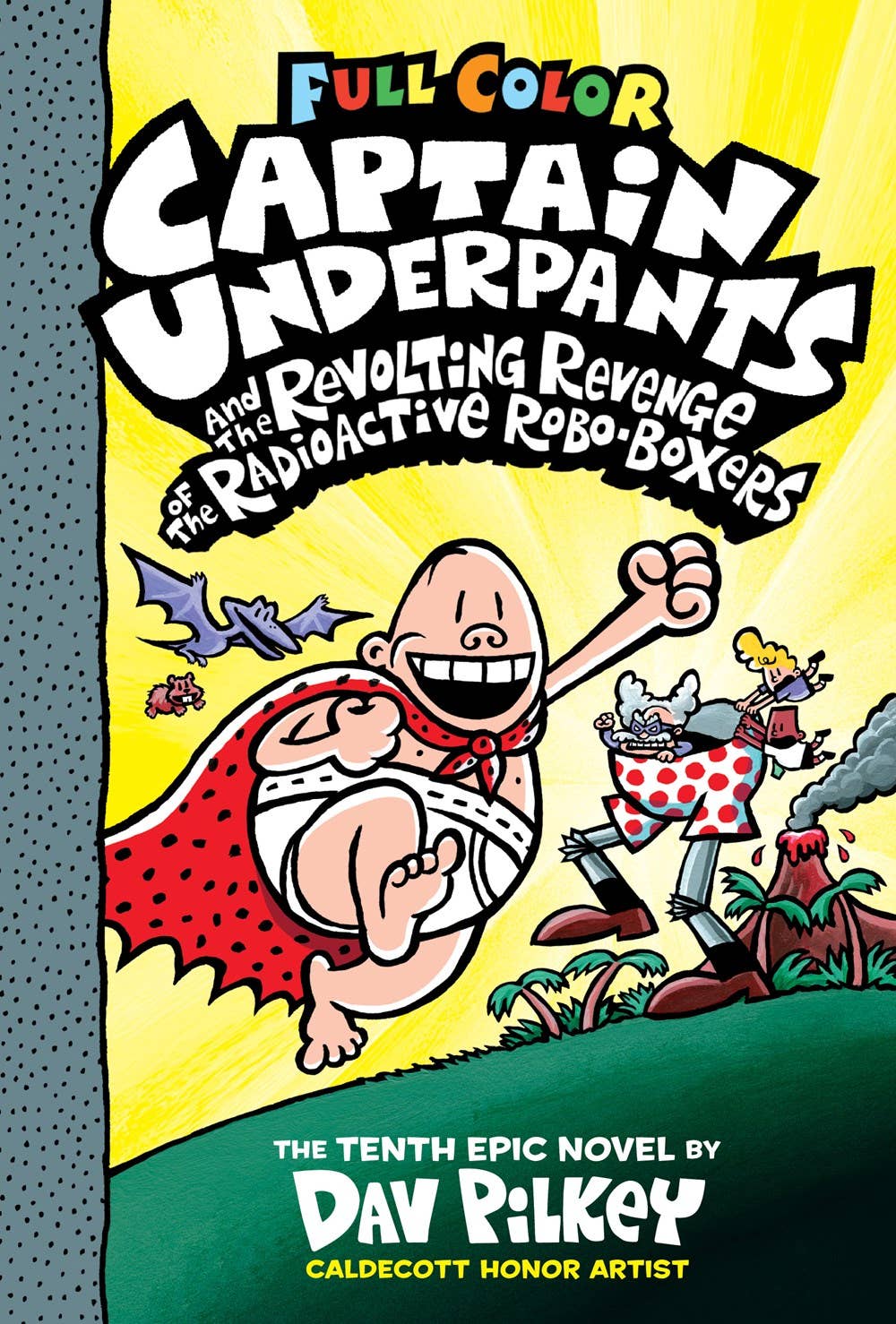 Captain Underpants And The Revolting Revenge Of The Radioactive Robo-Boxers