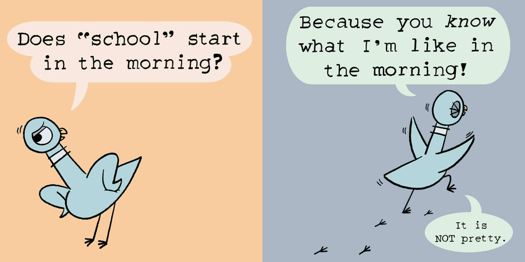 The Pigeon Has To Go To School!