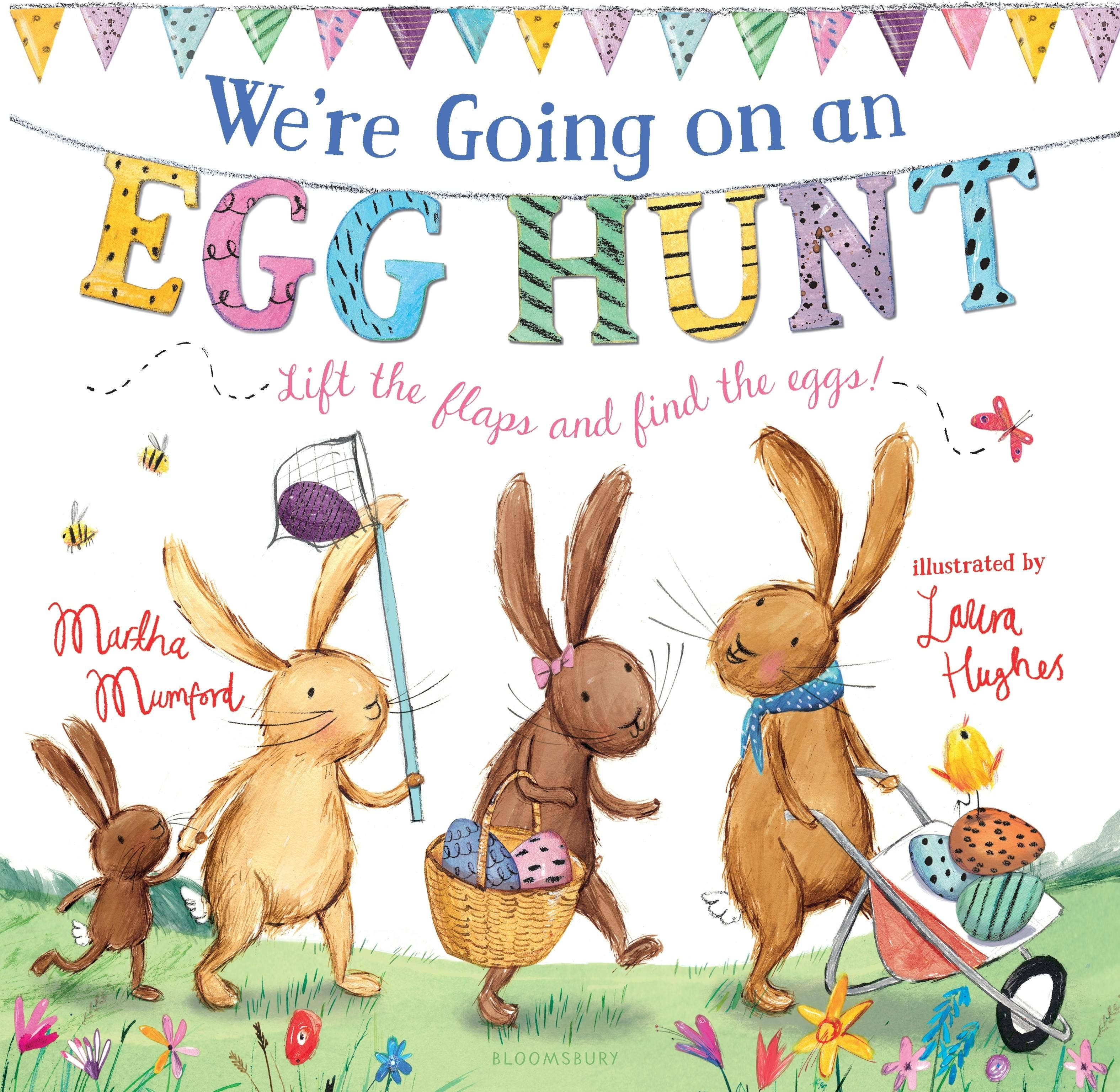 We're Going On An Egg Hunt: A Lift-The-Flap Adventure #1