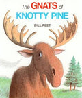 The Gnats of Knotty Pine: Bill Peet