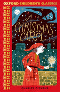 Christmas Carol (Oxford Children's  Classics)