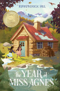 Year of Miss Agnes by Kirkpatrick Hill