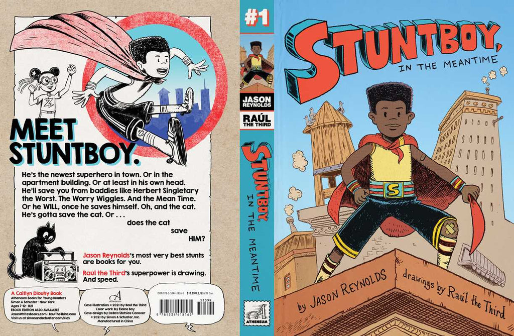 Stuntboy, in the Meantime by Jason Reynolds
