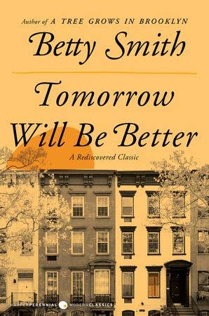 Tomorrow Will Be Better : Betty Smith