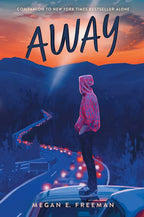 Away by Megan E. Freeman