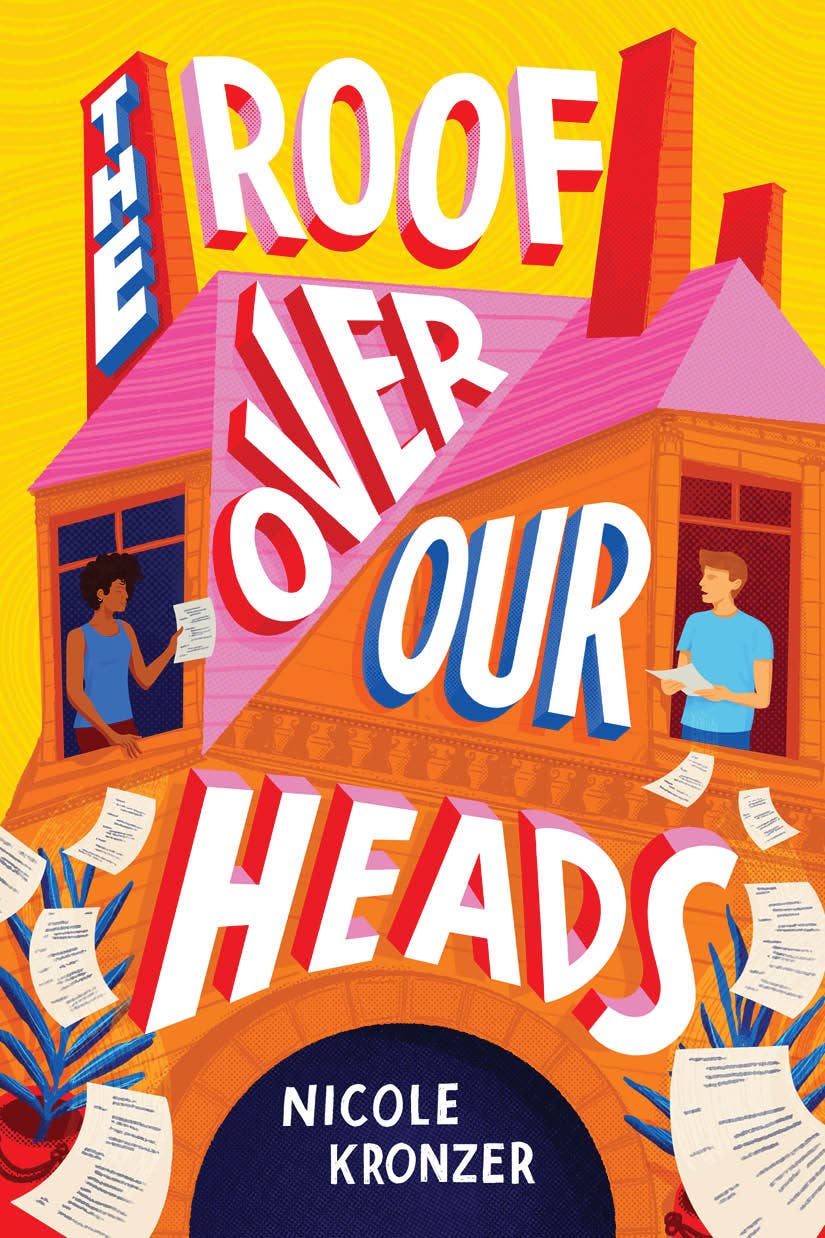The Roof Over Our Heads: A Novel