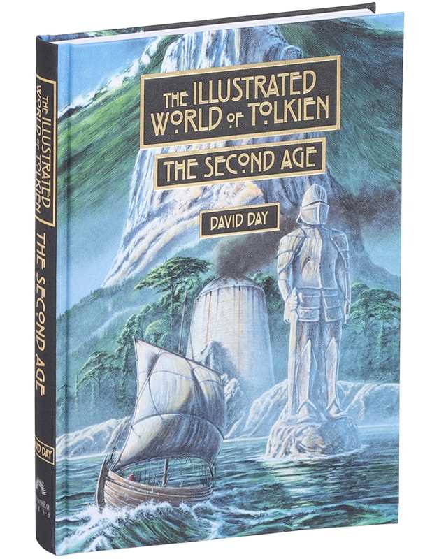 Illustrated World of Tolkien: The Second Age by David Day