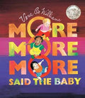 "More More More," Said the Baby Board Book: Vera B. Williams