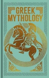 Greek Mythology: Tales Of Greek Gods & Goddesses
