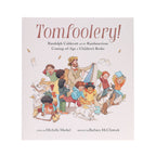 Tomfoolery!