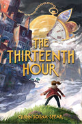Thirteenth Hour by Quinn Sosna-Spear