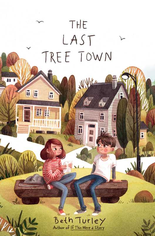 Last Tree Town by Beth Turley