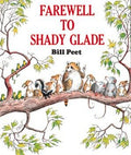 Farewell to Shady Glade: Bill Peet