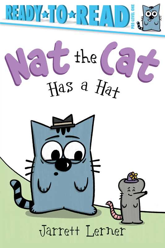 Nat the Cat Has a Hat by Jarrett Lerner