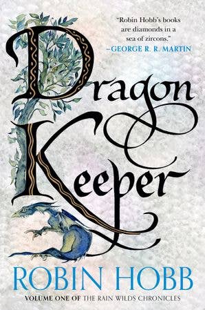 Dragon Keeper: Robin Hobb