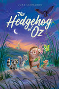 Hedgehog of Oz by Cory Leonardo