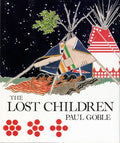 Lost Children by Paul Goble