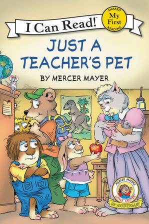 Little Critter: Just a Teacher's Pet : Mercer Mayer