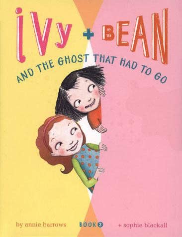 Ivy and Bean and the Ghost That Had to Go (Book 2)