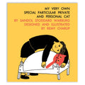 My Very Own Special Particular Private and Personal Cat