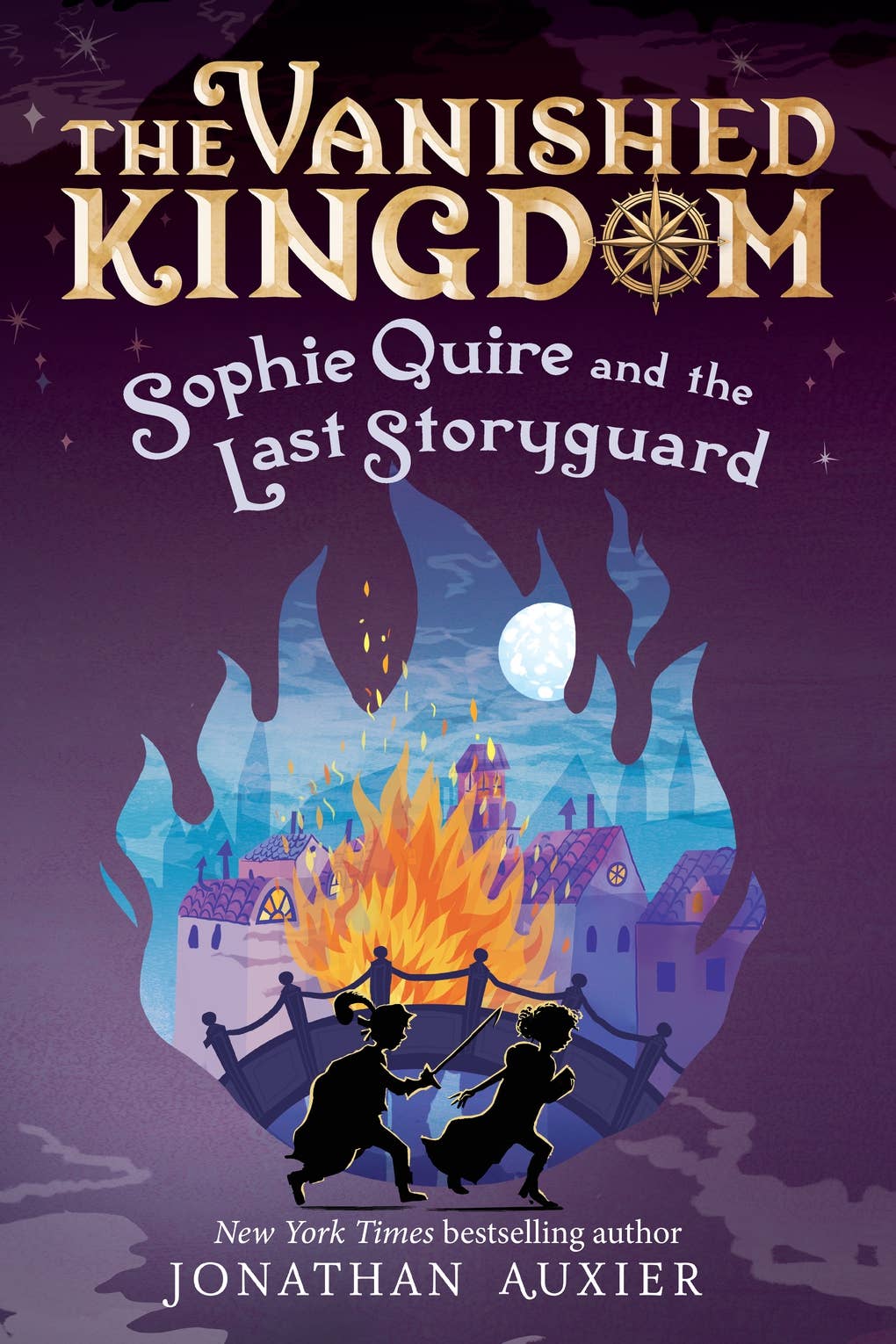 Sophie Quire and the Last Storyguard (The Vanished Kingdom