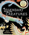 Legendary Creatures: Mythical Beasts and Spirits