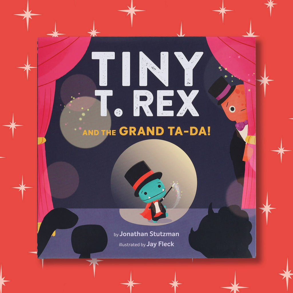 Tiny T. Rex and the Grand Ta-Da!