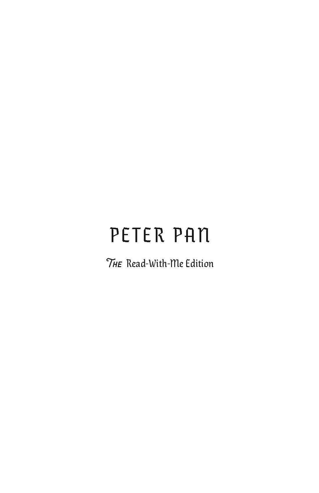 Peter Pan: The Read-With-Me Edition