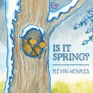 Is It Spring? : Kevin Henkes